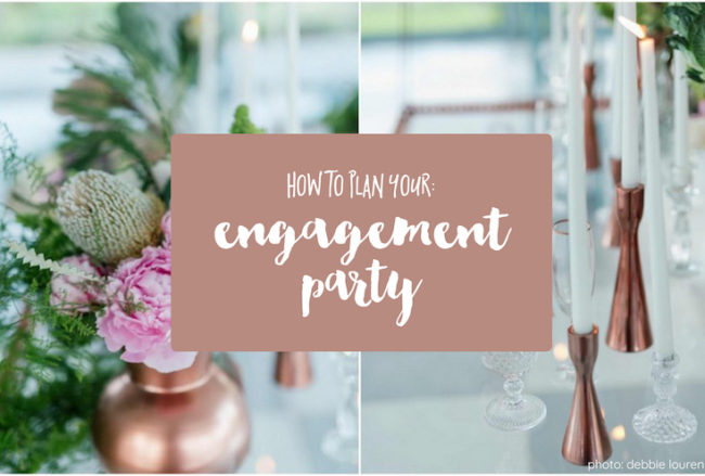 How to Plan Your Engagement Party {Wedding Planning Series Part 3}