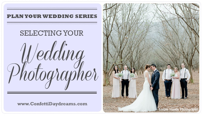 How to Choose A Wedding Photographer {Wedding Planning Series Part 7}