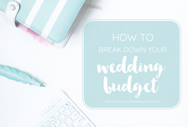 How to Start: Your Wedding Budget Breakdown {Wedding Planning Series Part 1}