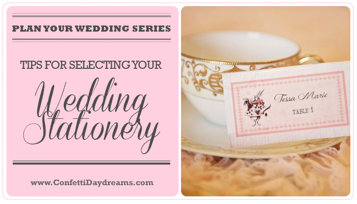 Selecting Your Wedding Stationery {Wedding Planning Series}