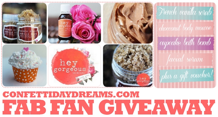 Hey Gorgeous & ConfettiDaydreams Give-Away