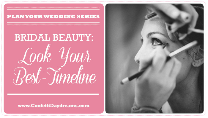 Bridal Beauty Regime {Wedding Planning Series}