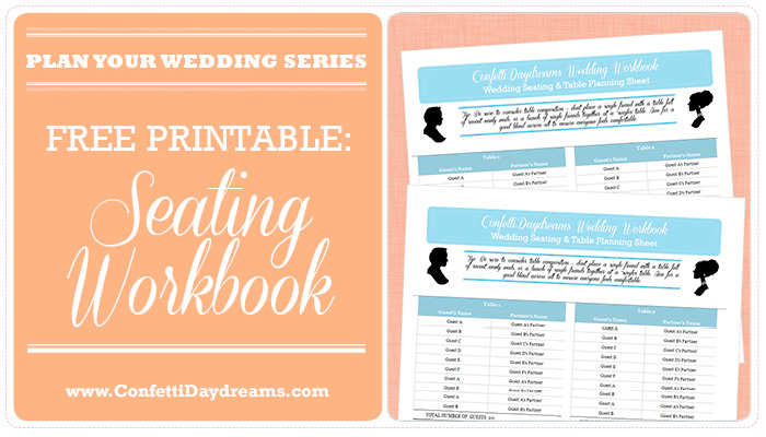 Wedding Table Planner & Seating Chart Workbook {Wedding Planning Series}